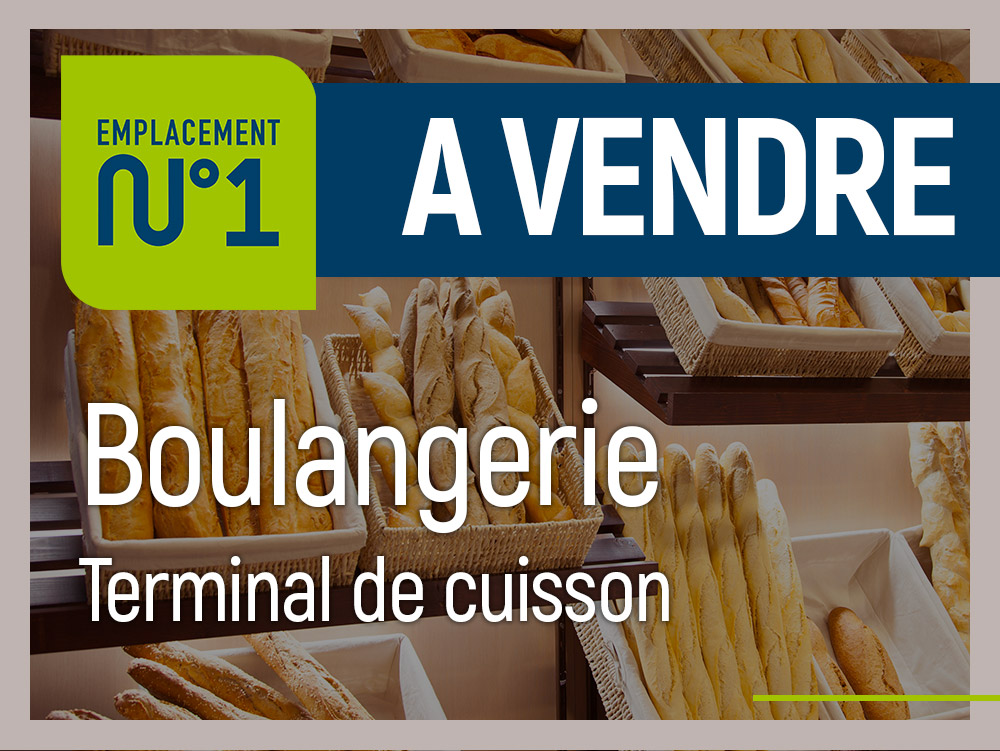 A VENDRE BOULANGERIE/TERMINAL DE CUISSON - Boulangerie Pâtisserie